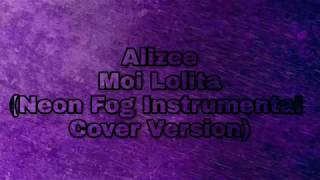 Alizee  Moi Lolita  Piano Instrumental Neon Fog Cover [upl. by Arol989]