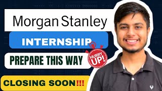 Morgan Stanley Internship 2024  Prepare This Way [upl. by Hynes]