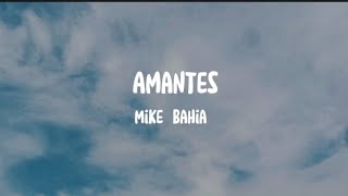 AMANTES  Song By Mike Bahia Ft Greeicy  Video lyrics With English subtitles [upl. by Olocin]