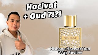 NEW NISHANE HACIVAT OUD REVIEW 2023  PERFUME TRIALS EPISODE 8 [upl. by Klarrisa]