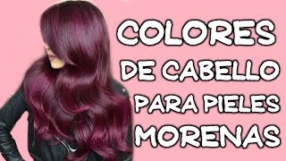 Colores de cabello en tenedencia para pieles morenas [upl. by Helbonia]