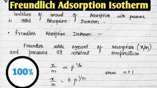 Freundlich Adsorption Isotherm Class12 chemistry chapter 5 surface chemistry [upl. by Haidej]