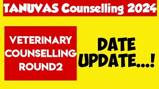 TANUVAS Counselling 2024Round 2CounsellingUpdateநடைபெறுமாVjalerts [upl. by Teece]