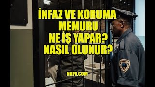 İnfaz ve Koruma Memuru Ne İş Yapar Nasıl Olunur İş İmkanları Nelerdir [upl. by Suired]