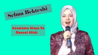 Selma Bekteshi  Assalamu Alayka Ya Rasool Allah  Albanian English [upl. by Eimak973]