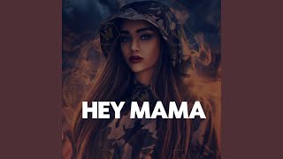 Hey Mama [upl. by Demaggio]