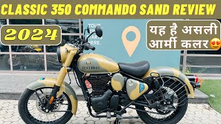 2024 New Classic 350 Commando Sand Review  पूरा Army Uniform Colour बना दिया😱🔥 [upl. by Addi]