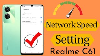 Realme C61 Network Speed SettingRealme C61 Internet Speed MeterRealme Net Speed Setting [upl. by Crisey]