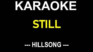 STILL KARAOKE SONG HILLSONG  ONLY LYRICS TEXT DISPLAY NO MUSIC BACKGROUND [upl. by Naffets849]