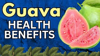 6 Health Benefits of Guava  Tropical Fruit [upl. by Eiuqnimod272]