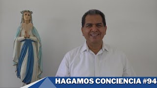 Hagamos Conciencia 94 “¿POR QUÉ TANTA INDIFERENCIAquot [upl. by Halak]