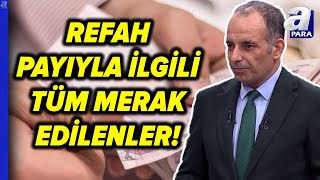 Emekliye Refah Payı Ne Zaman Açıklanacak Refah Payı İle Zam Yüzde Kaç Olacak Faruk Erdem Açıkladı [upl. by Subir]