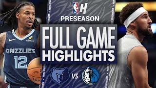 Memphis Grizzlies vs Dallas Mavericks  Full Game Highlights  October 7 2024 NBA Preseason [upl. by Citron575]