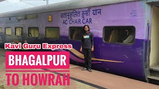 13016Kavi Guru ExpressBhagalpur To Howrah Train Journey In Ac Chair Car✌🏼 [upl. by Aneej893]