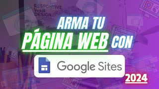 Tutorial como CREAR una página WEB GRATIS en Google Sites desde cero sin programar 2024 fácil rápido [upl. by Uthrop]