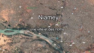 Niamey  une ville et des noms [upl. by Ahsier]