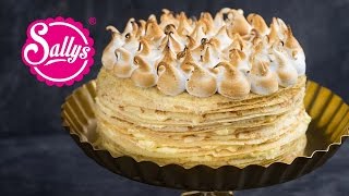 CrêpesTorte mit Lemoncurd Füllung und Baiserhaube  Crêpes Tarte au citron  Sallys Welt [upl. by Nyladnohr]