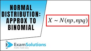 Normal Approximation to Binomial distribution Continuity Corrections ExamSolutions [upl. by Mukund]