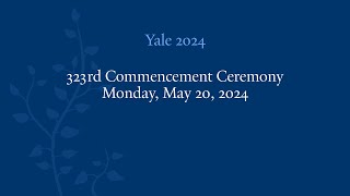 Yale University 323rd Commencement Ceremony [upl. by Solon]