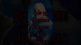 Top 10 Dwayne Johnson Best Movies trendingshorts viralshortsfeedshortshollywoodtop10best [upl. by Gib383]