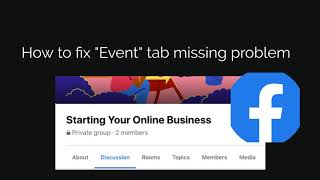 How to fix quotEventquot tab missing on facebook group 2021 [upl. by Ayouqat997]