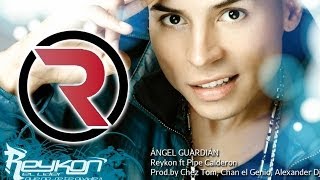 Ángel Guardián  Reykon Feat Pipe Calderón Discografía 2010 ® [upl. by Kassey]