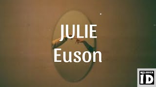 Julie  Euson cover by Johan Untung Lyrics On Screen [upl. by Enidlareg]