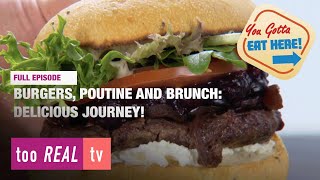 Big Burgers Classic Poutine and Hearty Brunch  You Gotta Eat Here  full episode [upl. by Sillaw]