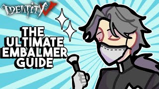 The Ultimate Embalmer Guide [upl. by Barbette]