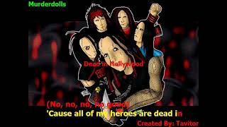 Murderdolls  Dead in Hollywood Karaokê [upl. by Wilinski657]