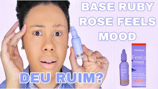 RESENHA BASE FLUIDA FEELS MOOD DA RUBY ROSE [upl. by Jasper]