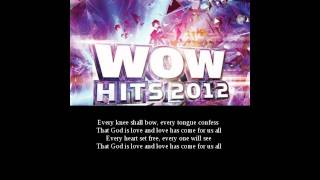 WOW HITS 2012  Mark Schultz  Loves Has Come  Lyrics  Disc 2  Pist 10 [upl. by Niltag]