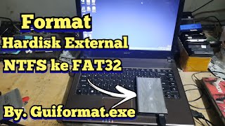 Cara Mudah Format Hardisk External Dari NTFS Ke FAT32 By Guiformat [upl. by Stuart]