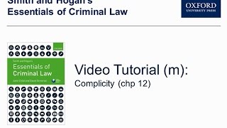 Complicity chp 12  Smith and Hogan’s Essentials of Criminal law [upl. by Anne-Corinne]