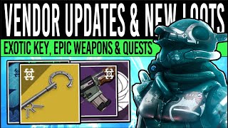 Destiny 2 HUGE VENDOR UPDATES Exotic KEY New Xur Loot DLC Quests Deep Weapons amp New Upgrades [upl. by Zehe]