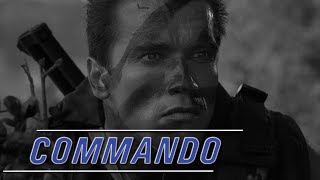 COMMANDO  EDIT  ARNOLD SCHWARZENEGGER [upl. by Lenard842]