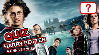 KVÍZ HARRY POTTER A OHNIVÝ POHÁR [upl. by Meador]