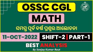 OSSC CGL 11102022 shift 2 part 1 math Question Discussion OSSC CGL 2021 math paper analysis [upl. by Amliv665]