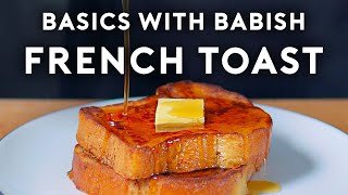 French Toast  Basics with Babish [upl. by Illoh]