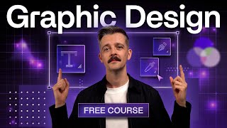 Graphic Design Essentials Free Course [upl. by Haerle]