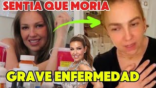 Thalia CONFIRMA TRISTE NOTICIA sufre GRAVE ENFERMEDAD [upl. by Irehj77]