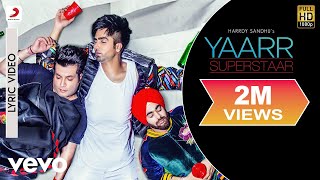 Yaarr Superstaar  Official Lyric Video  Varun  Manjot  Babbu  DirectorGifty [upl. by Held]