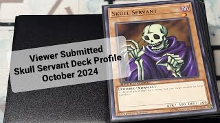 Viewer Submitted Skull Servant Deck Profile October 2024 [upl. by Bathsheeb]