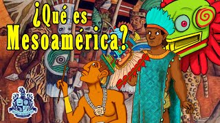 ¿Qué es Mesoamérica  Bully Magnets  Historia Documental [upl. by Clough83]