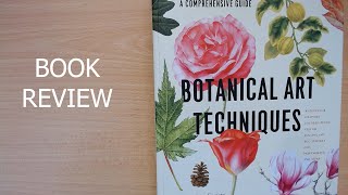 Botanical Art techniques  book review [upl. by Mellie672]