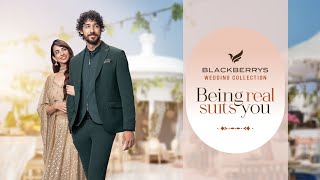 Being Real Suits You  Blackberrys Wedding Collection [upl. by Odnalor]