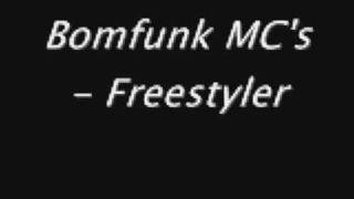 Bomfunk MCs  Free Styler lyrics [upl. by Suhsoj414]