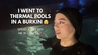 A day with me in Geneva 🇨🇭  I went to a thermal pool [upl. by Egrog947]