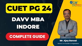 CUETPG 2024 DAVV MBA Admission Guide  Eligibility Fees Placement  CH EdgeMakers Indore Hindi [upl. by Valley573]