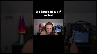 Joe Bartolozzi out of context PT 1 JoeBartolozzi [upl. by Andel]